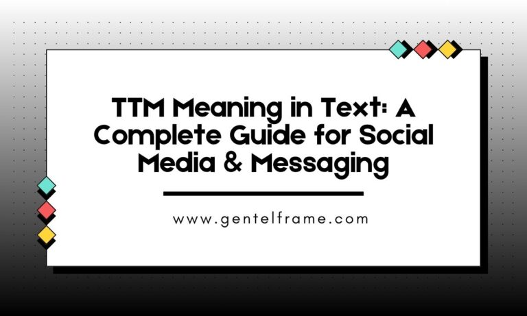 TTM Meaning in Text A Complete Guide for Social Media & Messaging