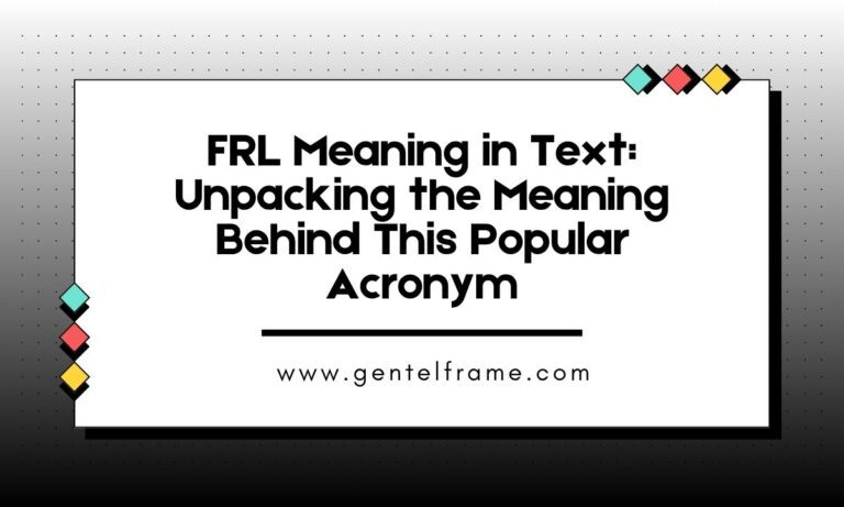 FRL Meaning in Text