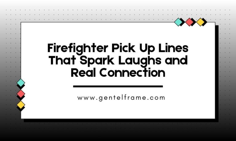 Firefighter Pick Up Lines That Spark Laughs and Real Connection