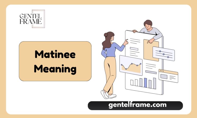Matinee Meaning